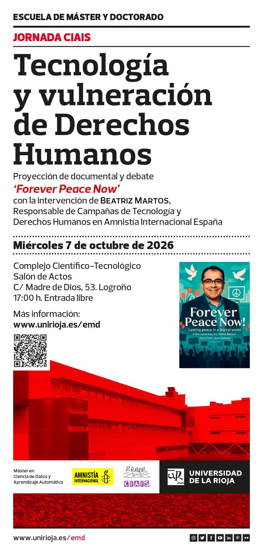 Poster for the CIAIS conference at the Universidad de La Rioja: Technology and the Violation of Human Rights, a Forever Peace Now screening and debate, Wednesday October 7, 2026, Logroño